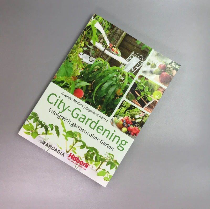 City-Gardening (Erfolgreich gärtnern ohne Garten)