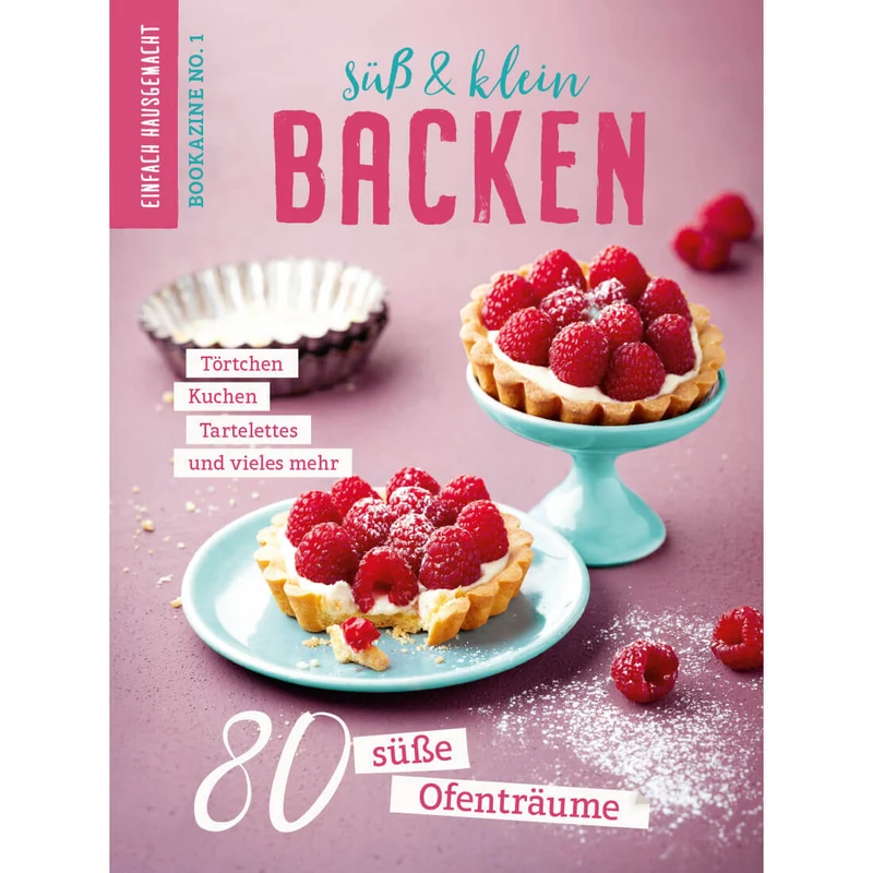 Einfach Hausgemacht Bookazine Nr. 1: Backen – süß & klein