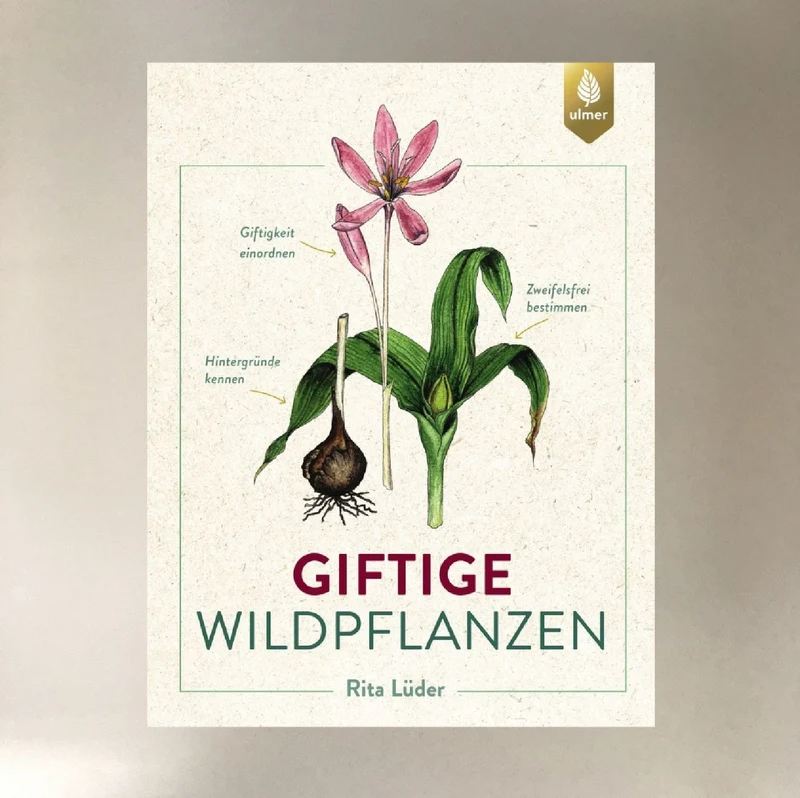 Giftige Wildpflanzen (Rita Lüder)
