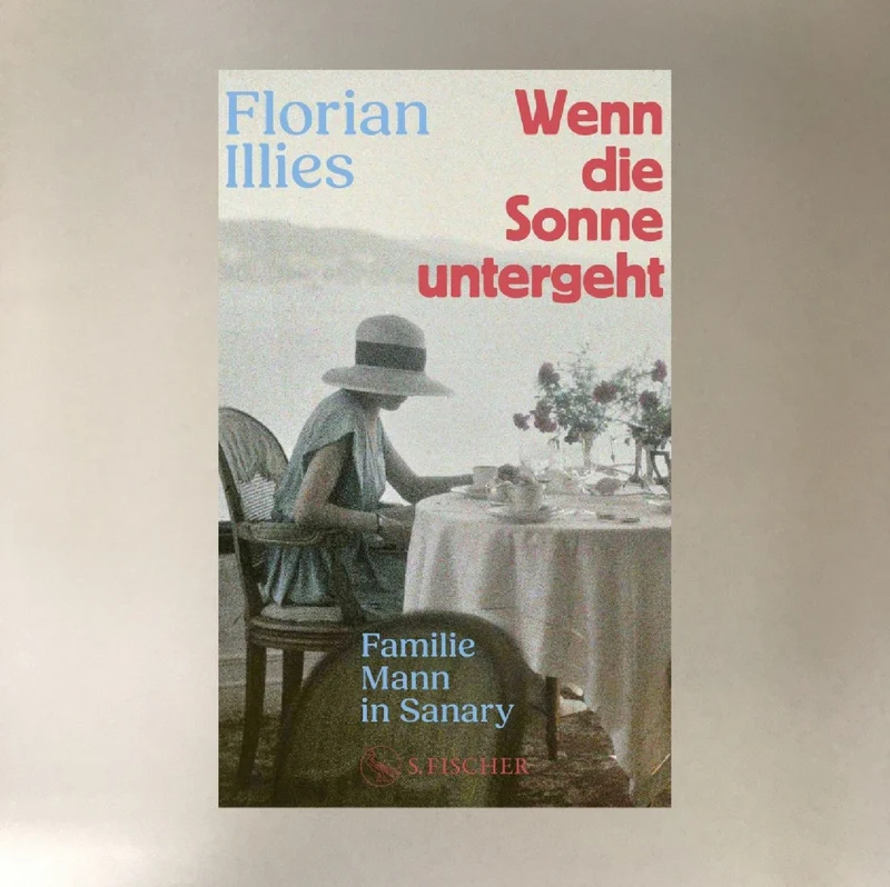 Wenn die Sonne untergeht (Familie Mann in Sanary)