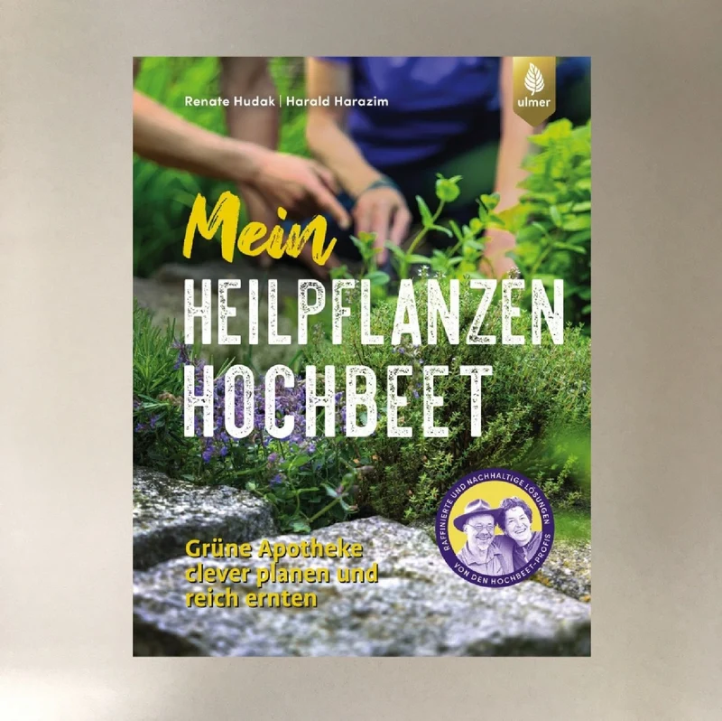 Mein Heilpflanzen Hochbeet (Renate Hudak/ Harald Harazim)