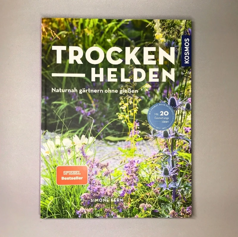 Trockenhelden Naturnah gärtnern (Simone Kern)