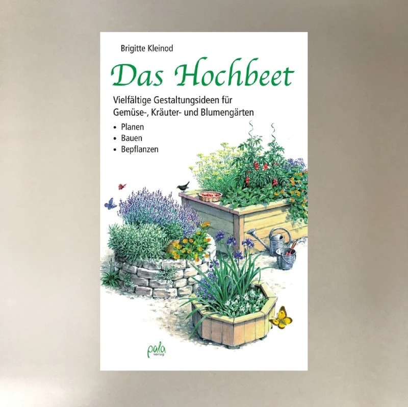 Das Hochbeet (Brigitte Kleinod)