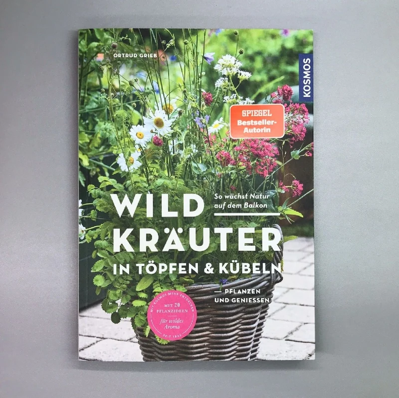 Wildkräuter in Töpfen und Kübeln (Ortrud Grieb)