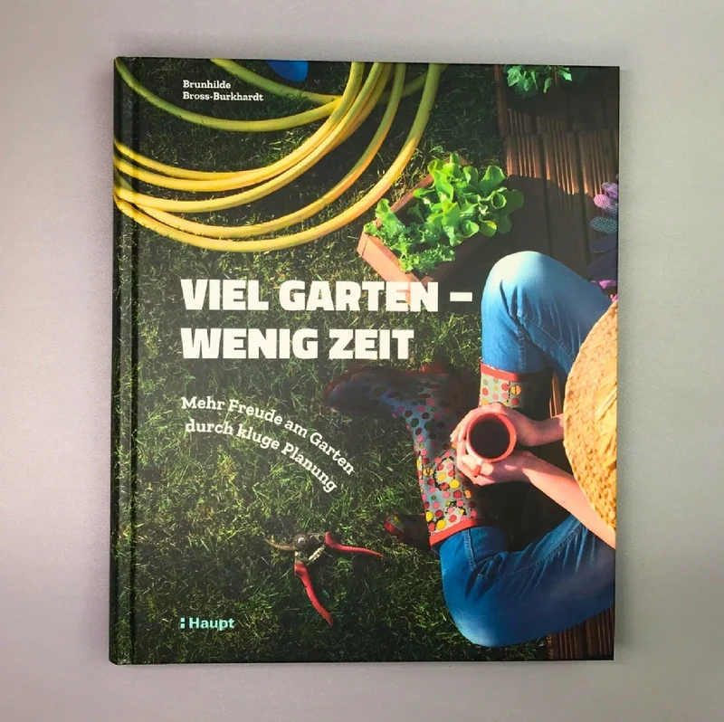 Viel Garten - Wenig Zeit (Brunhilde Bross)