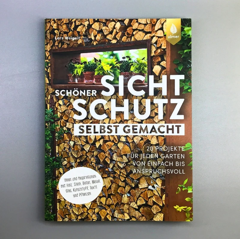 Schöner Sichtschutz selbst gemacht (Lars Weigelt)