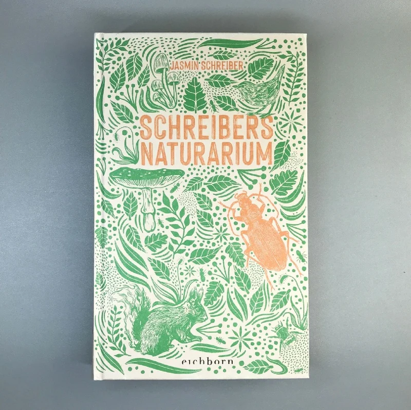 Schreibers Naturarium (Jasmin Schreiber)