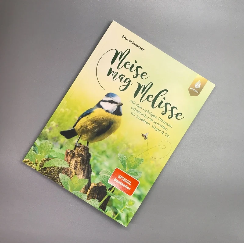 Meise mag Melisse (Elke Schwarzer)