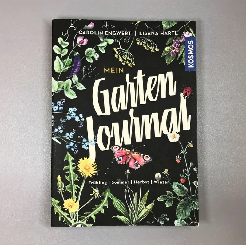 Mein Gartenjournal (Carolin Engwert)