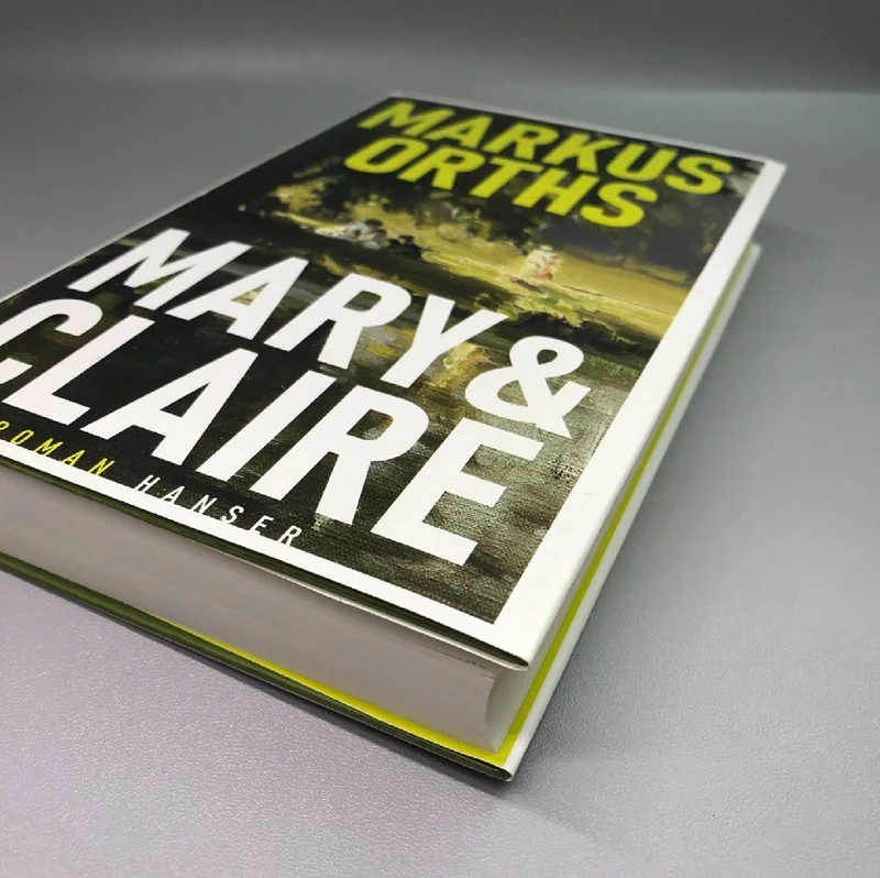Mary und Claire (Markus Orths)