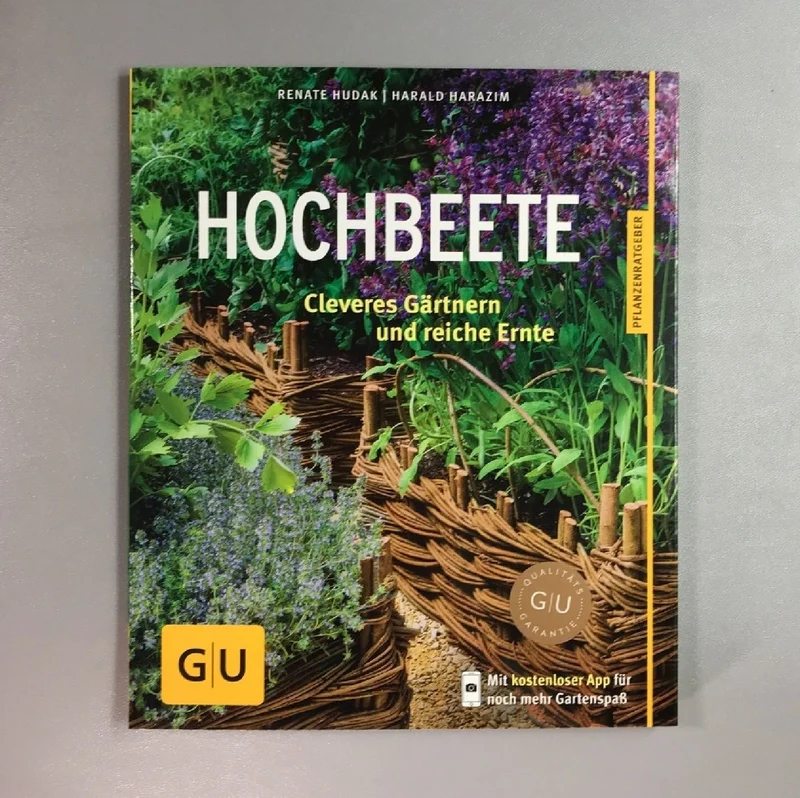 Hochbeete - Pflanzenratgeber (Cleveres Gärtnern und reiche Ernte)