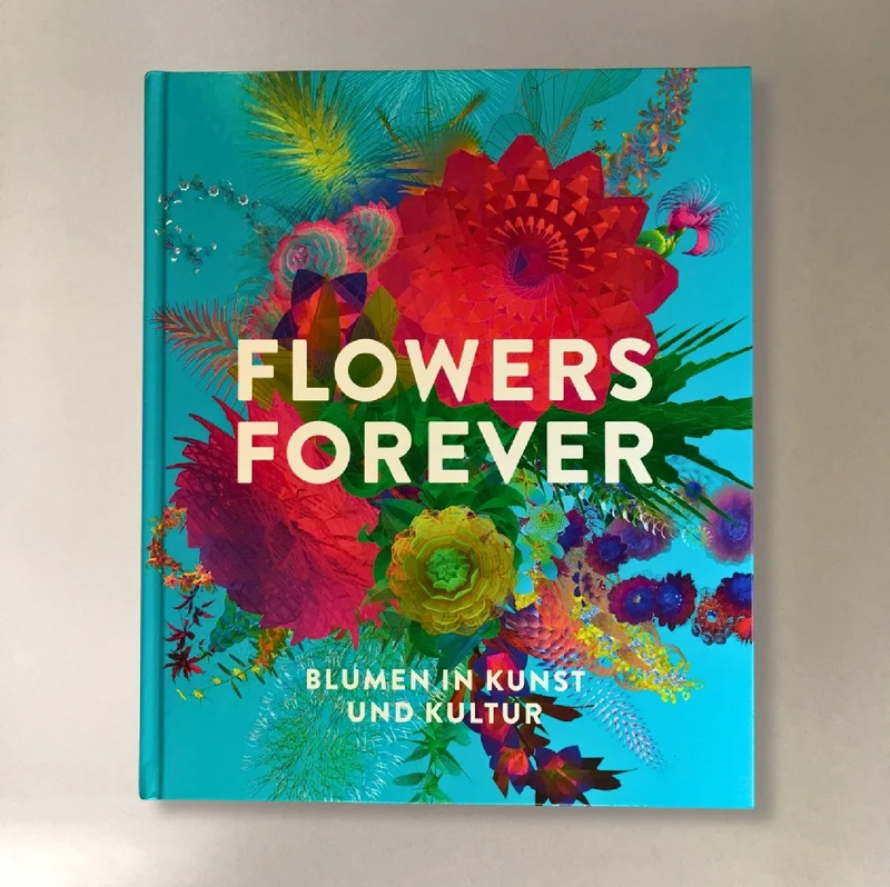 Flowers Forever (Blumen in Kunst und Kultur)
