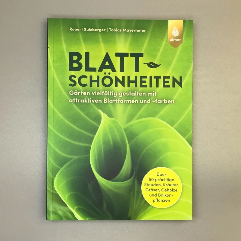 Blattschönheiten (Robert Sulzberger & Tobias Mayerhofer)