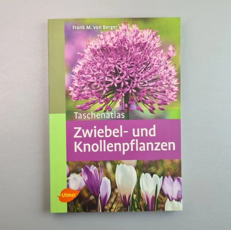 Zwiebel- und Knollenpflanzen (Frank M. von Berger)
