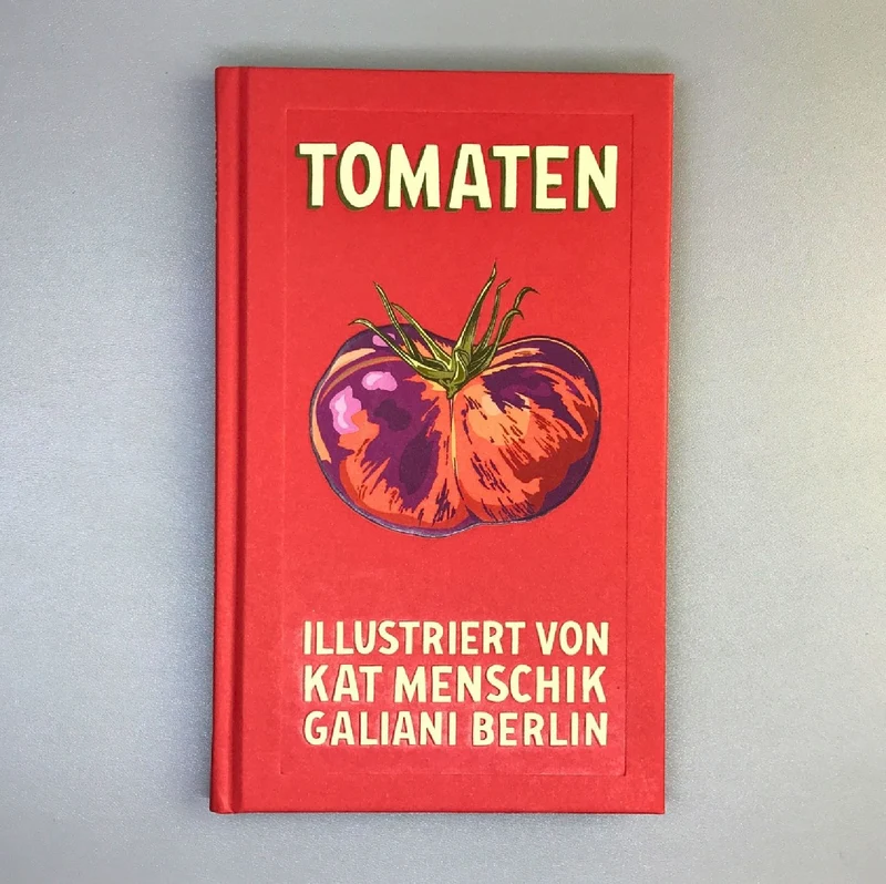 Tomaten (Kat Menschik)